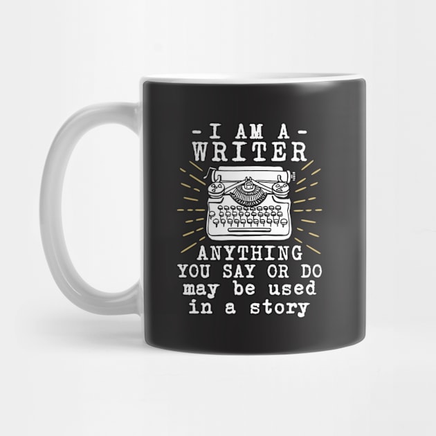 Writer Shirt - I am a Writer by redbarron